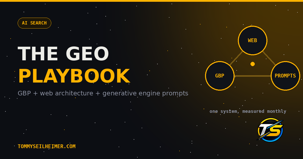 The GEO Playbook: Bridging GBP, High-Converting Web Architecture, and Generative Engine Prompts